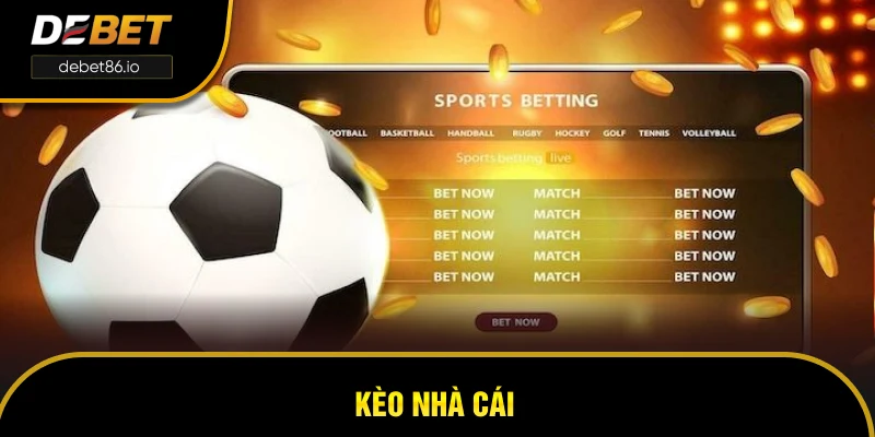 Kèo Nhà Cái DEBET - Cẩm Nang Toàn Diện Cho Người Mới