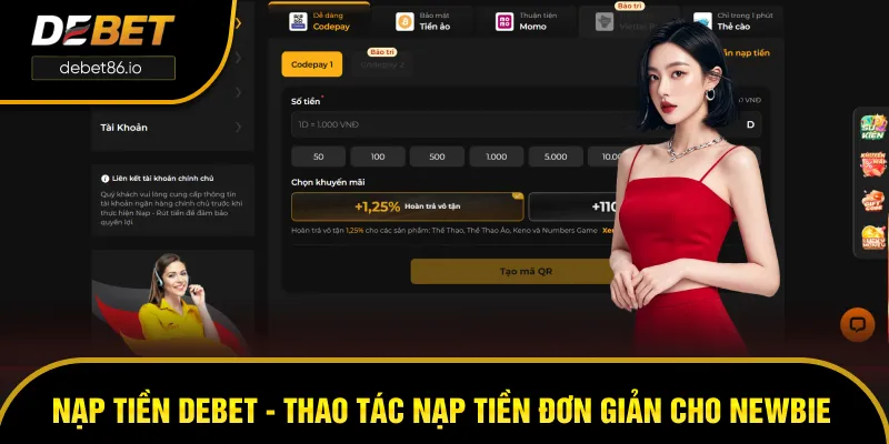 Nạp Tiền DEBET - Thao Tác Nạp Tiền Đơn Giản Cho Newbie