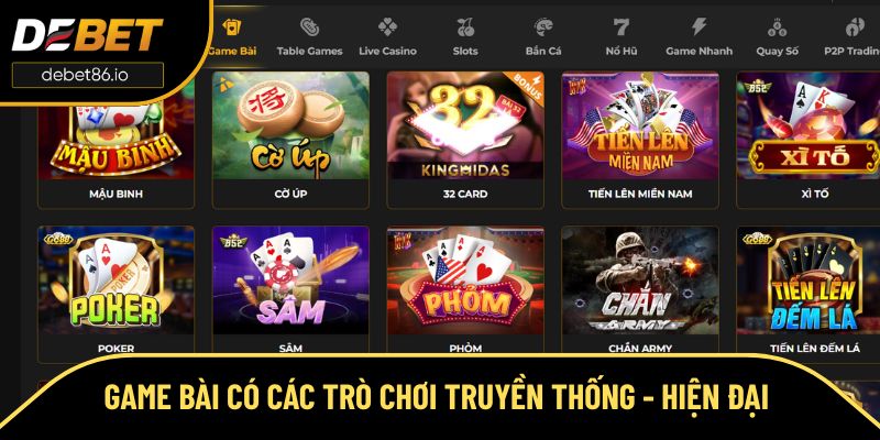 Game bài cải biên các trò chơi truyền thống hiện đại hơn